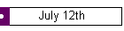 July 12th
