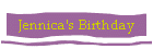 Jennica's Birthday